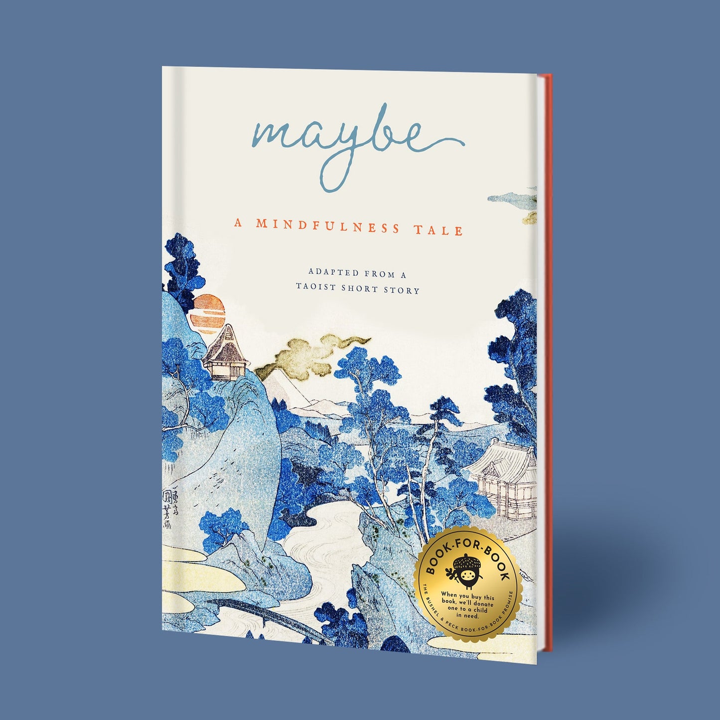 Maybe: A Mindfulness Tale