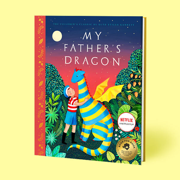 My Father's Dragon: Deluxe Illustrated Edition