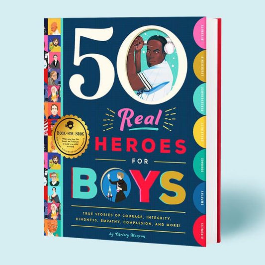 50 Real Heroes for Boys