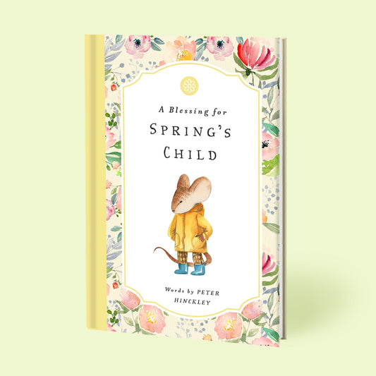 A Blessing for Spring's Child